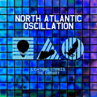 North Atlantic Oscillation -  Lightning Strikes The Library